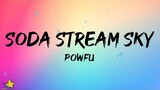 Powfu - soda stream sky (Lyrics) ft. KNOWN.