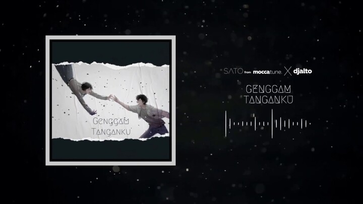 sato - Genggam Tanganku feat. Djalto (Official Audio)