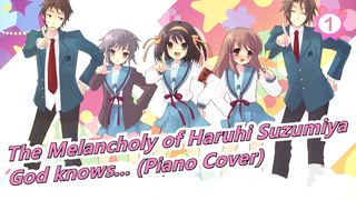 The Melancholy of Haruhi Suzumiya[Animenz]God knows... (Piano Cover)_1