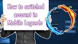 How to switch accounts in Mobile Legends 2020 Method