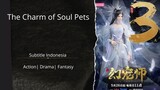 The Charm of Soul Pets [ episode 1 ]