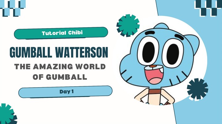 Tutorial Chibi_Gumball Watterson-The Amazing World of Gumball_Day 1