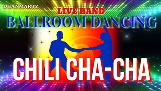 LIVE BAND ||  CHILI CHA-CHA