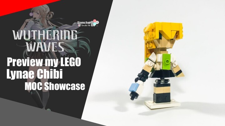 Preview my LEGO Wuthering Waves Lynae Chibi | Somchai Ud