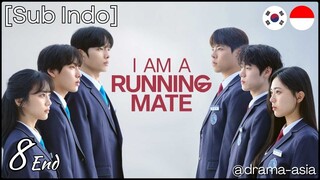 [Sub Indo] I Am a Running Mate – Eps. 08 End (2025)