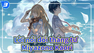 Lời nói dối tháng tư 
Miyazono Kaori_3