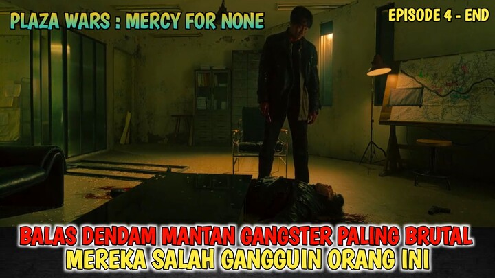 BALAS DENDAM PALING BRUTAL - MEREKA SALAH GANGGUIN ORANG | MERCY FOR NONE