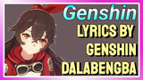 Lyrics by Genshin Impact Dalabengba