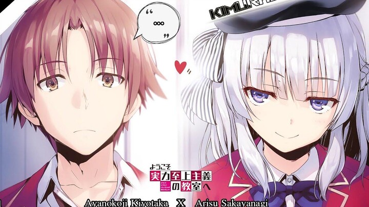สปอย Youkoso Jitsuryoku EP1 ความสัมพันธ์ระหว่าง Ayanokoji Kiyotaka X Arisu Sakayanagi KiMuRaz