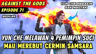 YUN CHE BANTAI TETUA SOVEREIGN DENGAN SATU TEBASAN | Spoiler Eps 71 Against The Gods