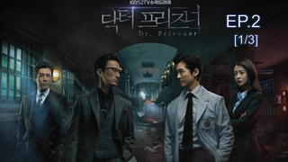ซีรี่ย์เกาหลีแนะนำ💘 Doctor Prisoner คุกคลั่งแค้น พากย์ไทย 💌 EP2_1