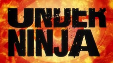 Under Ninja | Ep 5 | Sub Indonesia
