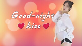 【萧璇】色气满满白衬衣，热舞《good night kiss》，营养快线不够了