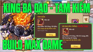 HTDC - BUILD KING MAX SÁT THƯƠNG...CÓ THỂ GÂY ĐƯỢC BAO NHIÊU DAME...VỊ TƯỚNG CÓ THUỘC VỀ DAME?