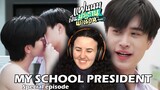 SURPRISE EP?? | My School President - Super Special episode reaction (แฟนผมเป็นประธานนักเรียน)