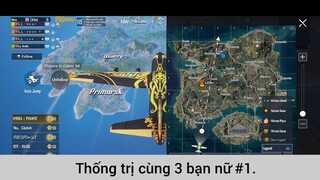 Thống trị cùng 3 bạn nữ p1