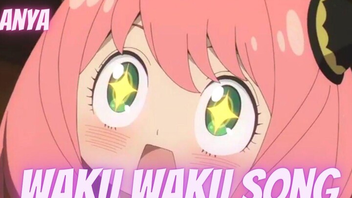 Spy x Family ly-Waku Wakuson g ｜｜ อันยา
