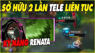 Lộ kỹ năng của tướng mới Renata, Sở hữu 2 Dịch Chuyển liên tục - LMHT - LOL - Skin - Montage