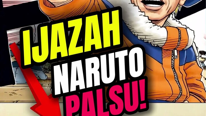 ijazah naruto palsu