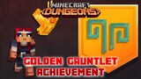 Golden Gauntlet Achievement, Minecraft Dungeons
