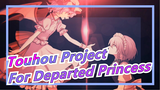 Touhou Project|[PV]Records/Septet for the departed princess[EP-7 NICO]