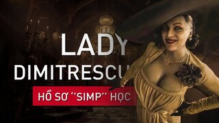 LADY DIMITRESCU đã bị “Overhyped” quá mức?- Resident Evil 8 | Hồ sơ sinh học game - Tập 11