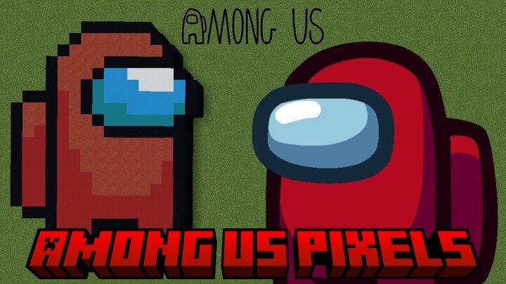 Build Pixels Art Among Us in Minecraft
