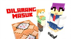 Minecraft Dilarang Masuk! #3