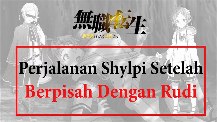 Mencari Cara Bertemu Denganmu | Kisah Sylphiette - Part 1 | Mushoku Tensei Indonesia