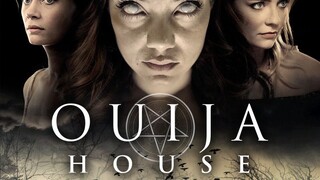 Oiuja House