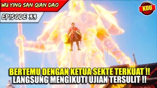 WU ZHOU BERTEMU DENGAN PENGUASA SEKTE TERBESAR !! - Alur Cerita Donghua #WYSQD EPS 33