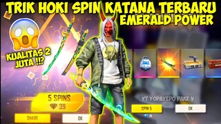 TRIK HOKI SPIN KATANA HIJAU EMERALD POWER RAMADHAN BOOYAH❗EVENT LUCK ROYALE~ Free Fire