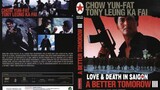 A Better Tomorrow III Love and death in Saigon - โหด เลว ดี ภาค 3 (1989)