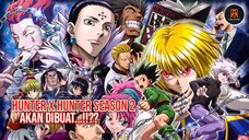 Ditanya kelanjutan Hunter x Hunter season 2 gimana?jawaban authornya sangat mengejutkan banget