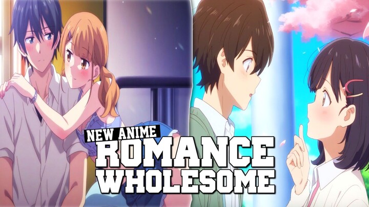 Top 10 New Anime Romance WHOLESOME Yang Wajib Ditonton