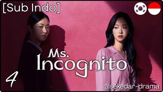 [Sub Indo] Ms. Incognito – Eps. 04 (2025)