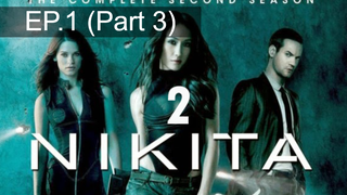 หยุดดูไม่ได้ 🔫 Nikita Season 2 นิกิต้า รหัสเธอโคตรเพชรฆาต พากย์ไทย 💣 EP1_3