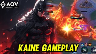 AOV : KAINE GAMEPLAY | IT'S NOT TOO OP - ARENA OF VALOR LIÊNQUÂNMOBILE ROV