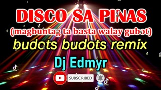 SULOD SA DISCOHAN Budots Budots - Magbuntag Ta Basta Walay Gubot TIKTOK  VIRAL (dj edmyr)