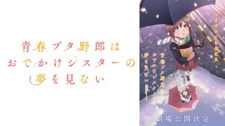 Seishun Buta Yarou wa Odekake Sister no Yume wo Minai - Sub Indo