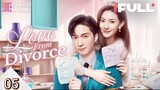 Love From Divorce (2023) Episode 5 EngSub
