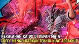 KAIDO MENGAKU KALAH!! Luffy Mengeluarkan Teknik Kuat Terakhir Dan Menjadi Fajar Baru Wano