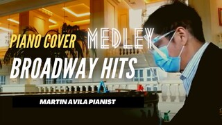 Broadway Hits Medley    |    Martin Avila Piano Cover