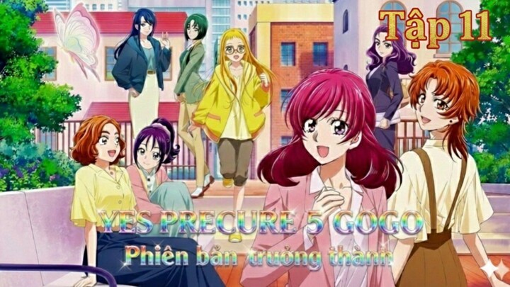 Kibou no Chikara: Otona Precure Power of Hope ~Precure Full Bloom~23 Vietsub Tập 11