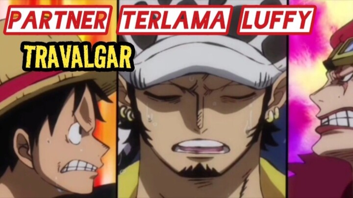 TRAVALGAR PARTNER TERLAMA LUFFY, Moment One Piece
