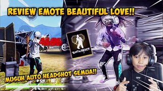 REVIEW EMOTE BEAUTIFUL LOVE!! CEWEK-CEWEK AUTO MENDEKAT!! GILA MUSUH AUTO HEADSHOT SEMUA!!