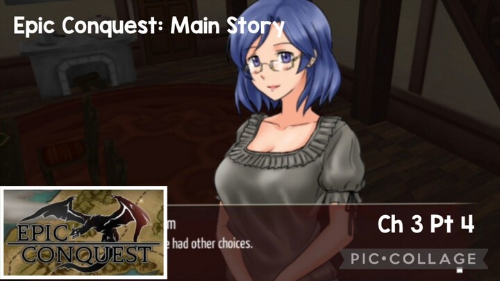 Epic Conquest: Main Story- Ch 3 Pt 4