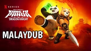 [S01.E05] Kung Fu Panda The Dragon Knight (2022) | MALAYDUB