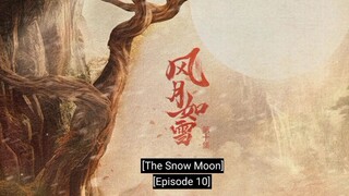 🇨🇳EP10 THE SNOW MOON [ENG SUB] The Demon fox Emperor
