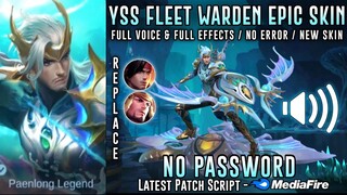 Yi Sun-Shin Fleet Warden Epic Skin Script No Password | Full Sound & Full Effects | Mobile Legends